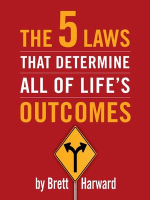 cover image of The 5 Laws That Determine All of Life's Outcomes
